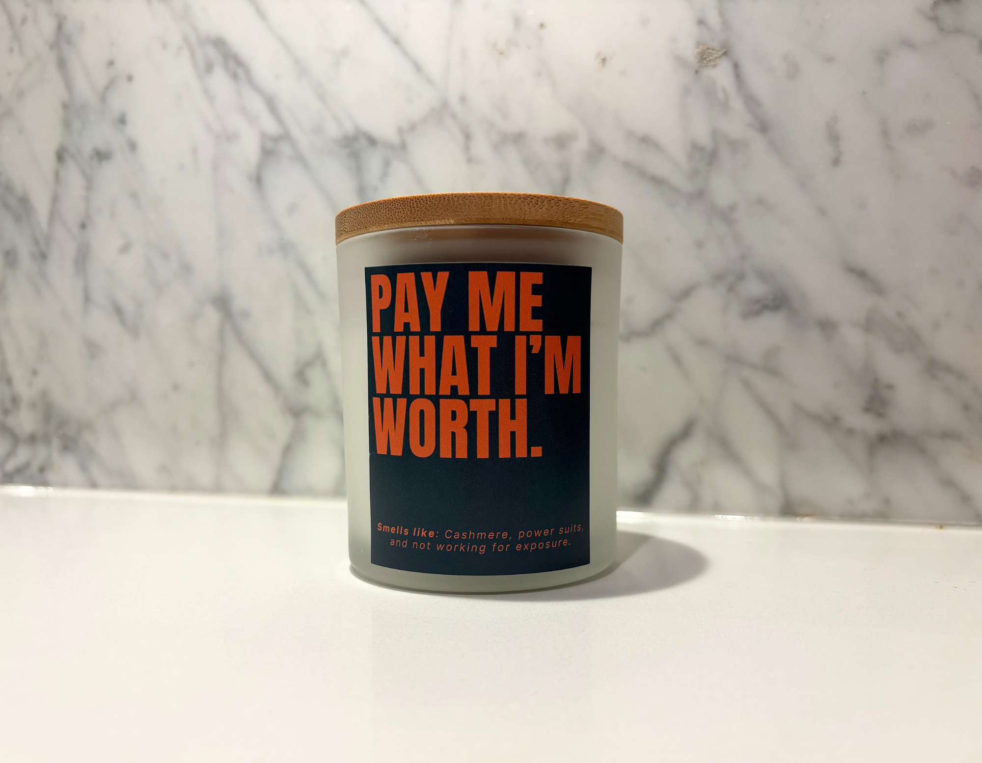 "Pay Me What I'm Worth" Candle
