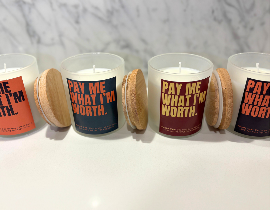 "Pay Me What I'm Worth" Candle